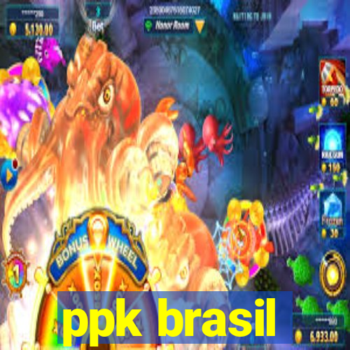 ppk brasil